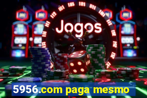 5956.com paga mesmo